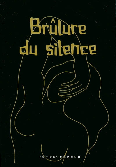 Brûlures de silence : poèmes élégiaques