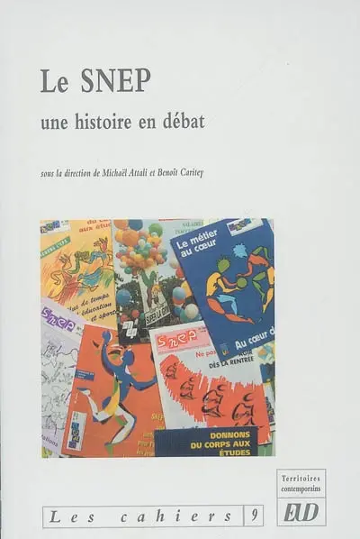 Le SNEP : une histoire en débat