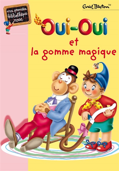 Oui-Oui et la gomme magique