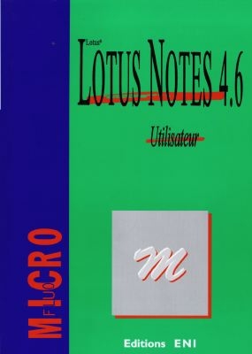 Lotus Notes 4.6 : utilisateur