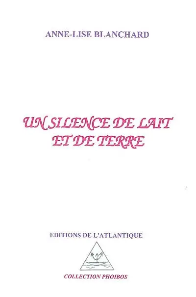 Un silence de lait et de terre