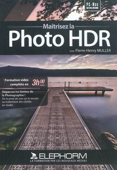 Maîtrisez la photo HDR