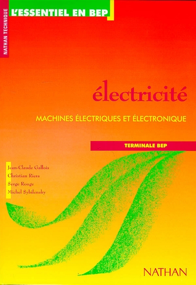 Electricité, terminale BEP : machines électriques et électroniques