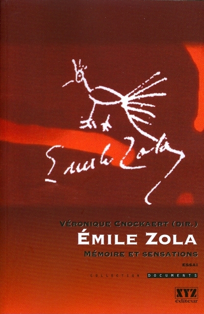 Emile Zola : mémoire et sensations : essai