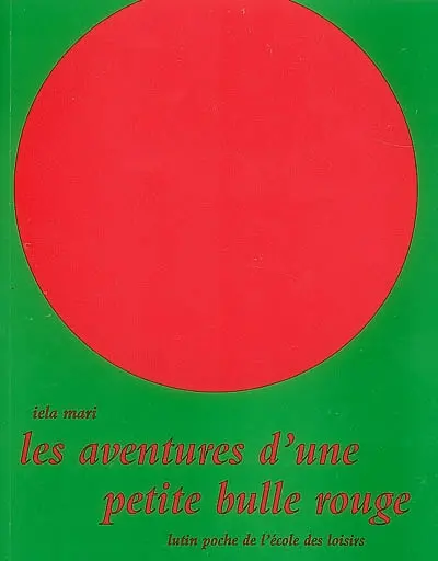 Les aventures d'une petite bulle rouge