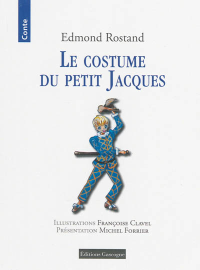 Le costume du petit Jacques : conte