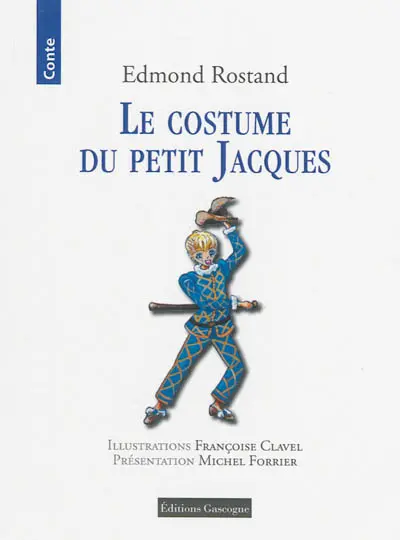 Le costume du petit Jacques : conte