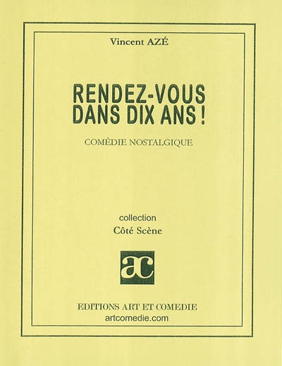 Rendez-vous dans dix ans !...