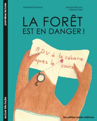 La forêt est en danger !