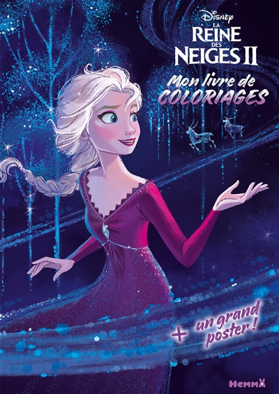 la reine des neiges ii : mon livre de coloriages