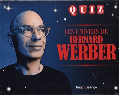 Les univers de Bernard Werber : quiz
