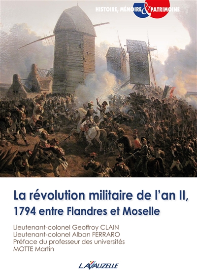 La révolution militaire de l'an II, 1794 entre Flandres et Moselle