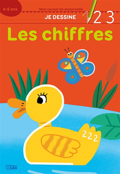 Je dessine les chiffres : 4-6 ans