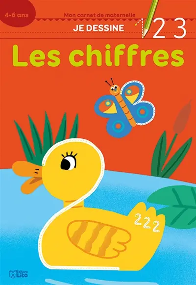 Je dessine les chiffres : 4-6 ans