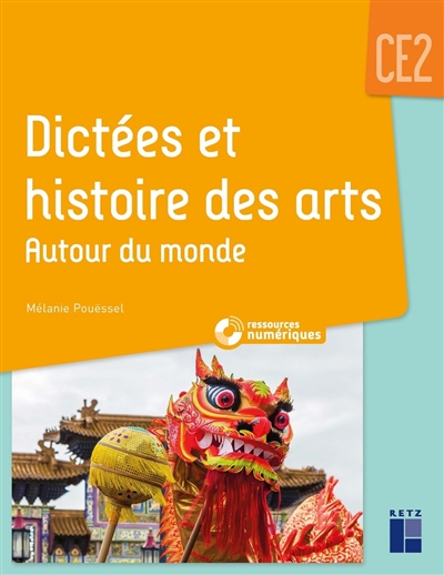 Dictées et histoire des arts, CE2 : autour du monde