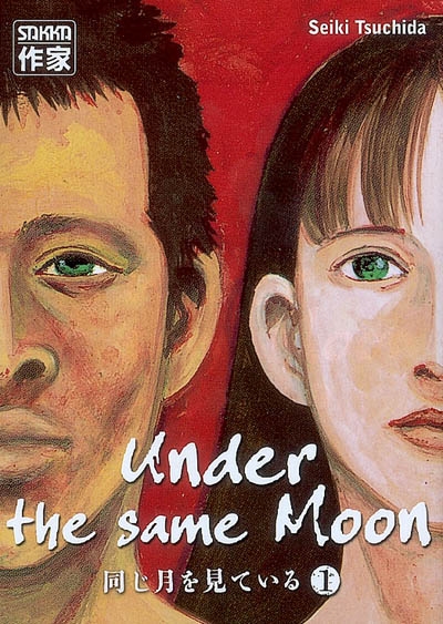 Under the same moon. Vol. 1