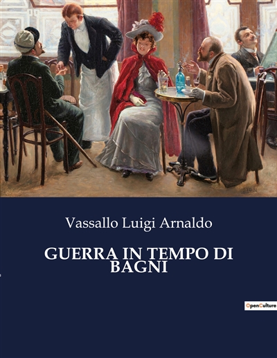 GUERRA IN TEMPO DI BAGNI :...