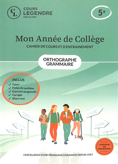 Mon année de collège : orthographe grammaire 5e : cahier de cours et d'entraînement