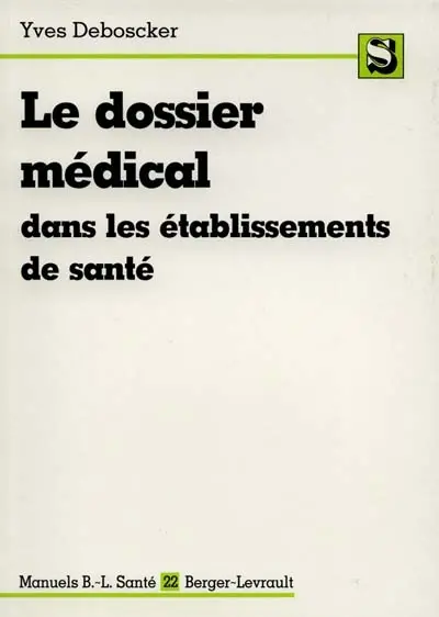 Le dossier médical dans les établissements de santé