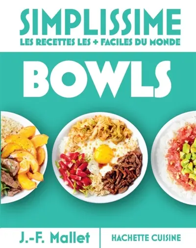 Simplissime : les bowls les + faciles du monde