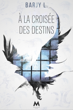 A la croisée des destins