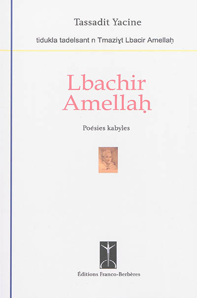 Lbachir Amellah : poésies kabyles