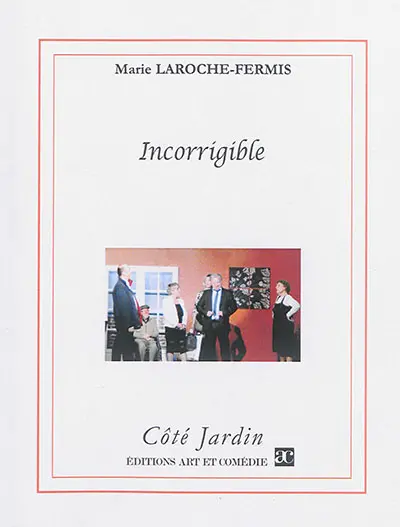 Incorrigible