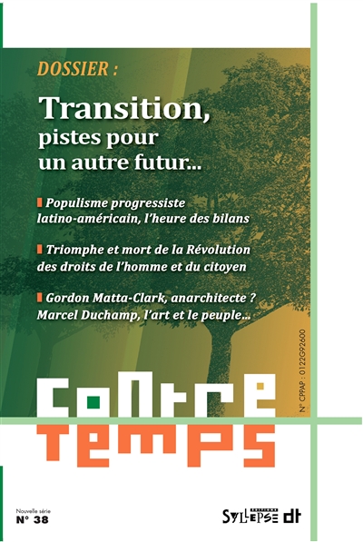 ContreTemps, n° 38. Transition, pistes pour un autre futur