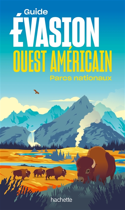 Ouest américain : parcs nationaux