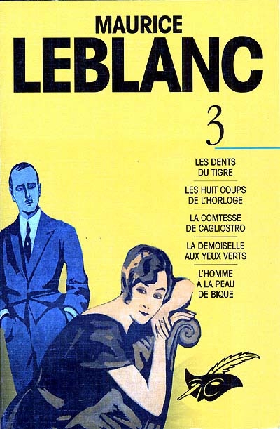 Maurice Leblanc : Arsène Lupin. Vol. 3