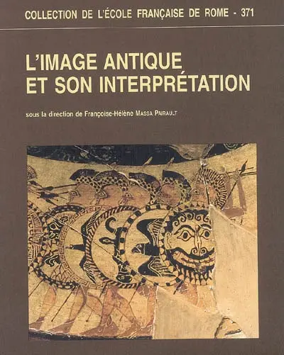 L'image antique et son interprétation