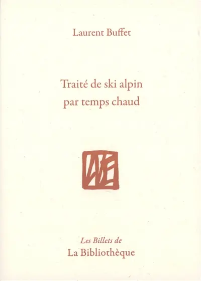 Traité de ski alpin par temps chaud