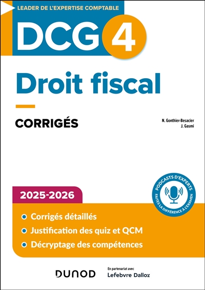 DCG 4, droit fiscal : corrigés : 2025-2026