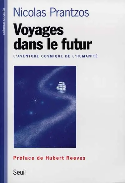 Voyages dans le futur : l'aventure cosmique de l'humanité