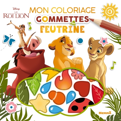 Disney Le Roi Lion : Mon coloriage gommettes en feutrine