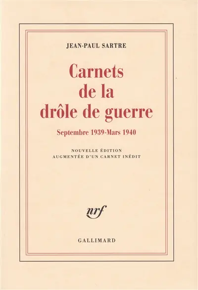 Carnets de la drôle de guerre : novembre 1939-mars 1940