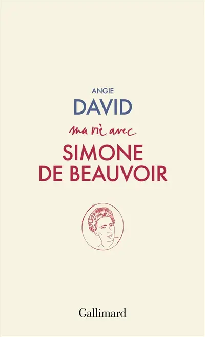 Ma vie avec Simone de Beauvoir