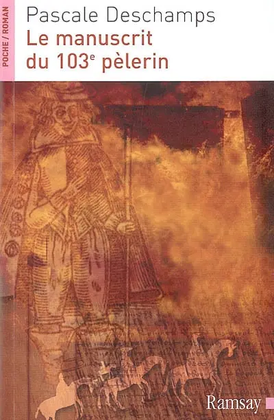 Le manuscrit du 103e pèlerin