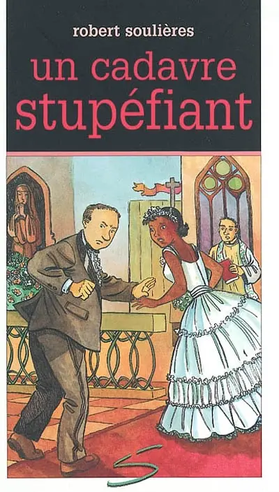 Un cadavre stupéfiant