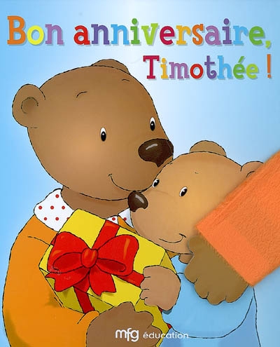 Bon anniversaire Timothée