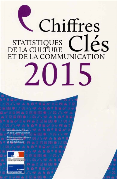 Chiffres clés : statistiques de la culture et de la communication 2015