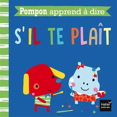 Pompon apprend à dire s'il te plaît