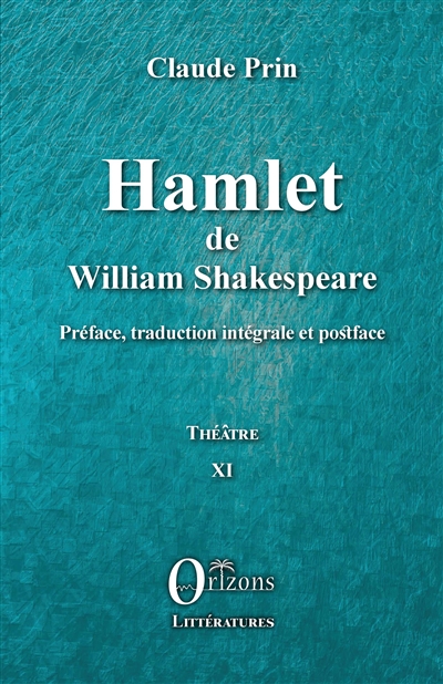 Théâtre. Vol. 11. Hamlet