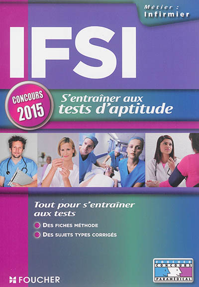 IFSI : s'entraîner aux tests d'aptitude : concours 2015