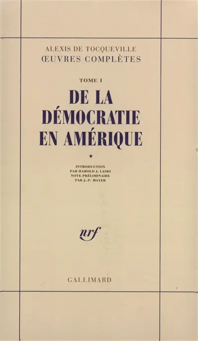 De la démocratie en Amérique. Vol. 1