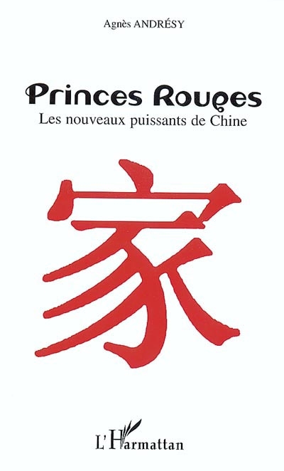 Princes rouges : les nouveaux puissants de Chine