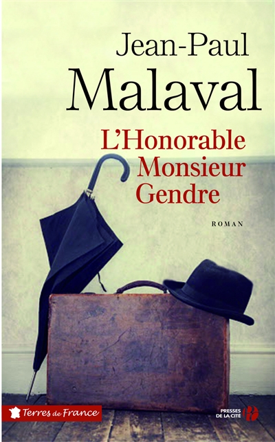 L'honorable monsieur Gendre