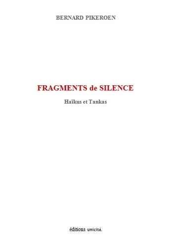 Fragments de silence : haïkus et tankas