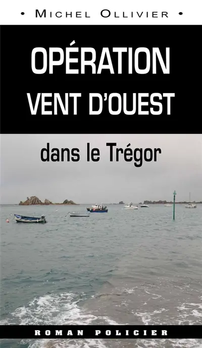 Opération vent d'ouest : dans le Trégor