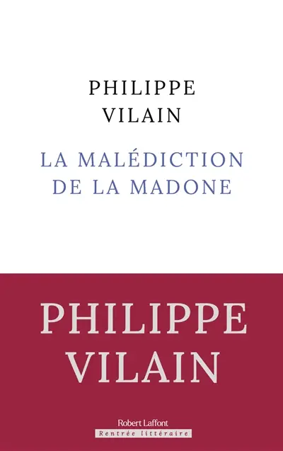 La malédiction de la Madone